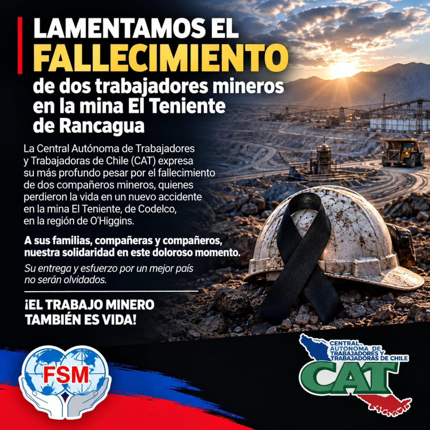 Pieza gráfica de la CAT: Lamentamos el fallecimiento de dos trabajadores mineros en la mina El Teniente